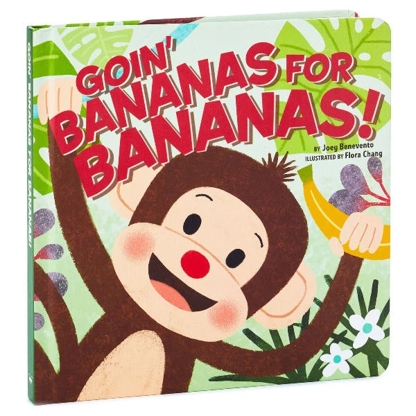 Hallmark Goin' Bananas For Bananas! Board Book