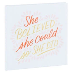 Hallmark She Believed She Could So She Did Book